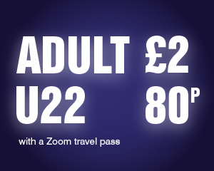 Image with text: Adult £2 U22 80p